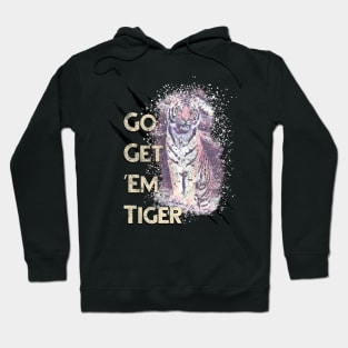 Go Get 'Em Tiger Hoodie